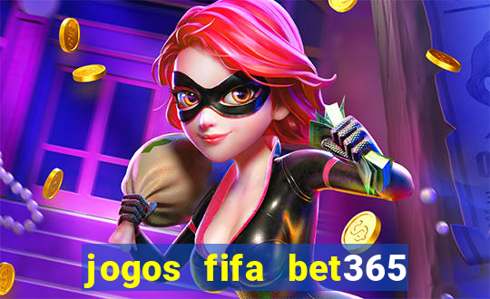 jogos fifa bet365 8 minutos